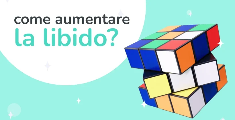 modi per aumentare la libido